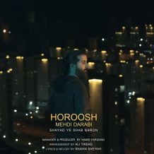 دانلود آهنگ جدید هوروش بند به نام شاید یه شب بارون